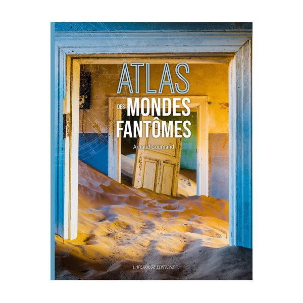 Atlas des mondes fantômes