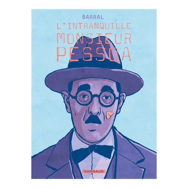 L'intranquille monsieur Pessoa