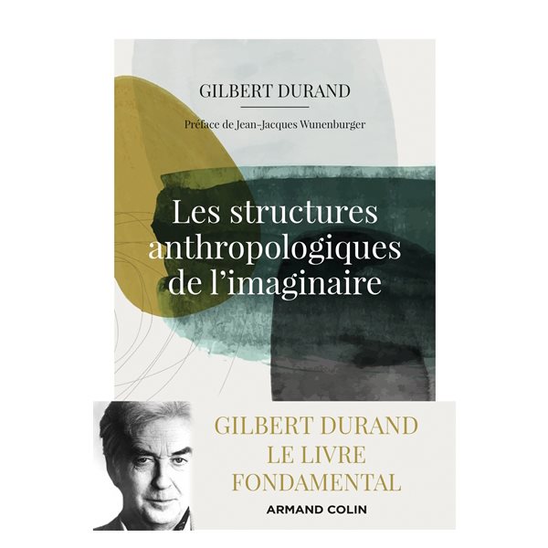 Les structures anthropologiques de l'imaginaire