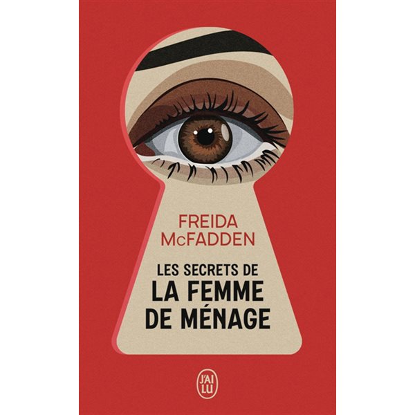 Les secrets de la femme de ménage, J'ai lu. Littérature générale. Littérature étrangère, 14208