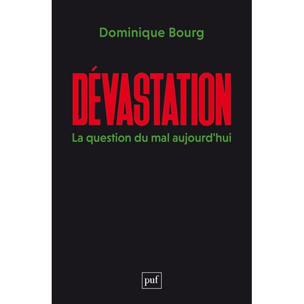 Dévastation : la question du mal aujourd'hui