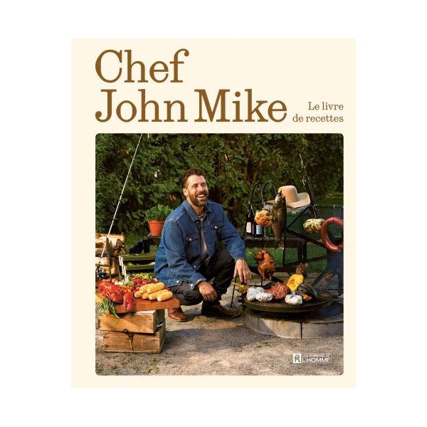 Chef John Mike : Le livre de recettes