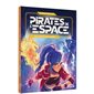 Les loups des lunes, Tome 4, Pirates de l'espace