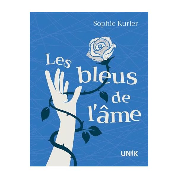 Les bleus de l’âme, Unik