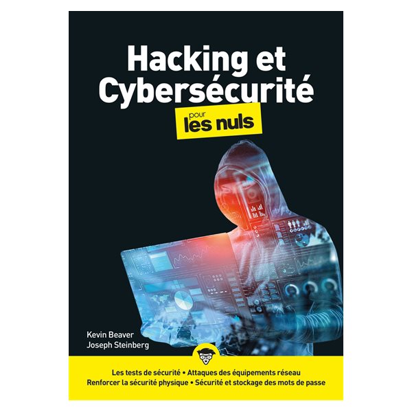 Hacking et cybersécurité pour les nuls