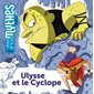 Ulysse et le cyclope, Mes p'tits mythes. Grecs