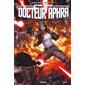 Dark droids, Tome 7, Star Wars : Docteur Aphra