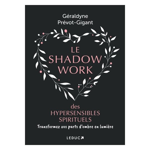 Le Shadow work : pour les hypersensibles spirituels