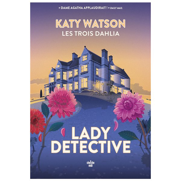 Lady detective, Les trois Dahlia, 2