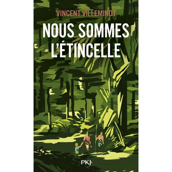 Nous sommes l'étincelle, Pocket jeunesse, 3422