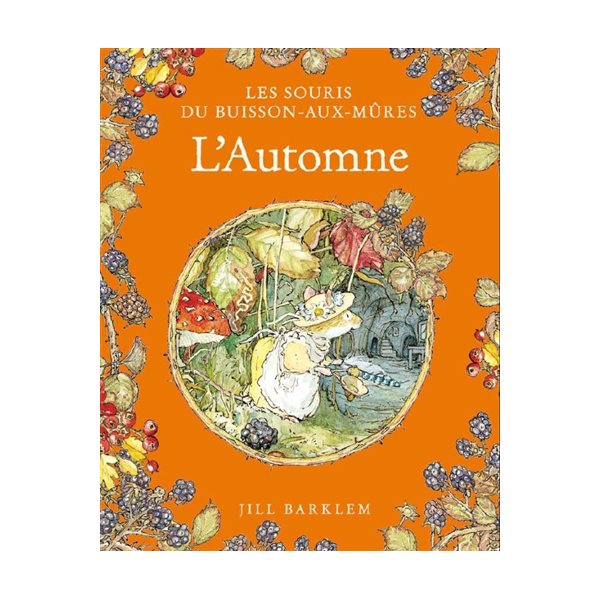 L'automne, Les souris du Buisson-aux-mûres