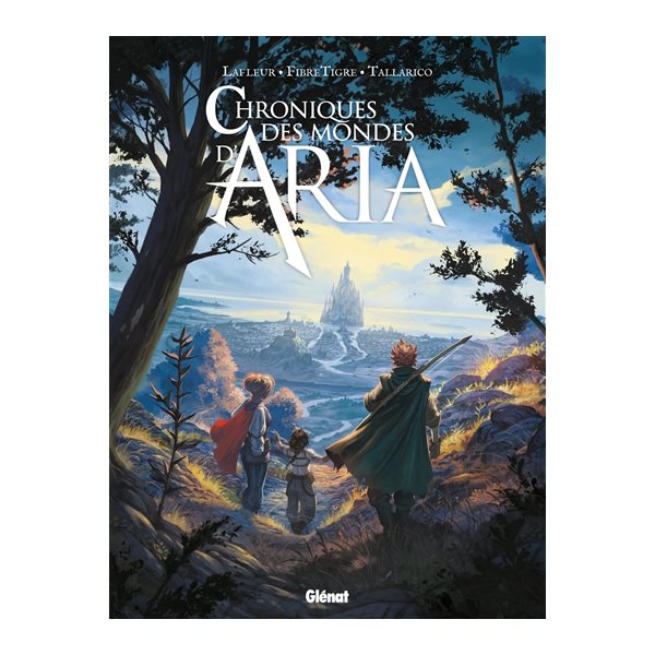 Chroniques des mondes d'Aria, Vol. 1