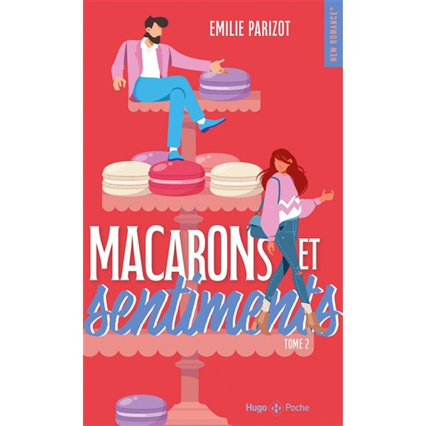 Macarons et sentiments, Tome 2, Chaud devant