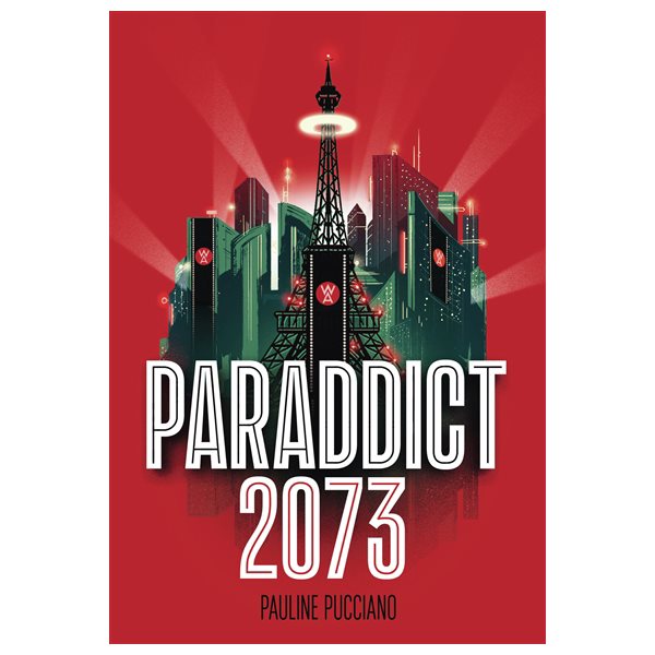 2073, Tome 2, Paraddict