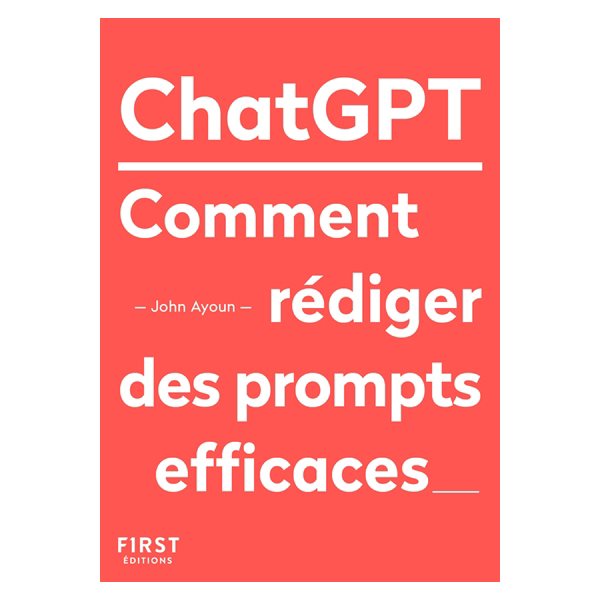 ChatGPT : rédiger des prompts efficaces