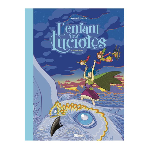 Fruit d'hiver, Tome 4, L'enfant des lucioles