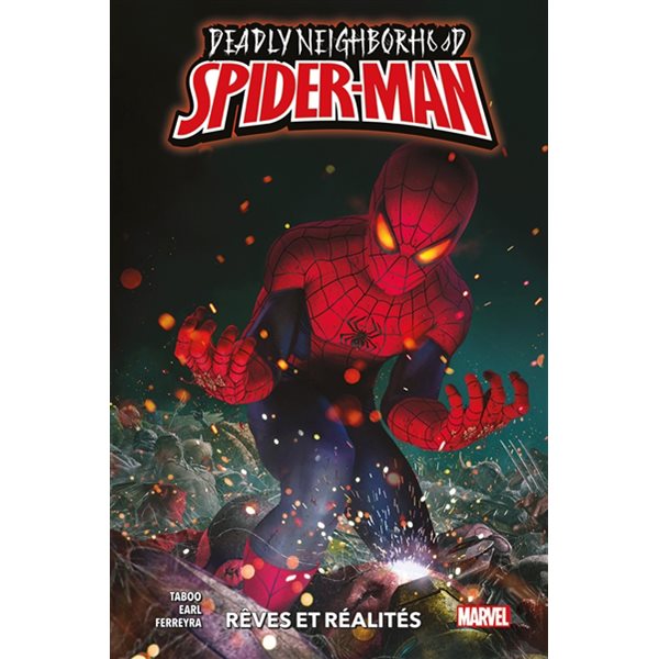 Rêves et réalités, Deadly neighborhood Spider-Man