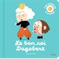 Le bon roi Dagobert, Contes et comptines à toucher