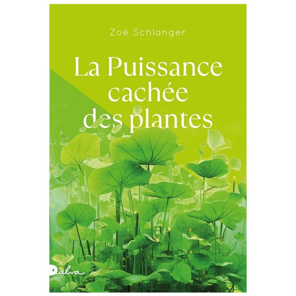 La puissance cachée des plantes