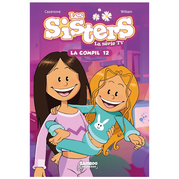 Les sisters : la série TV : la compil', Vol. 12