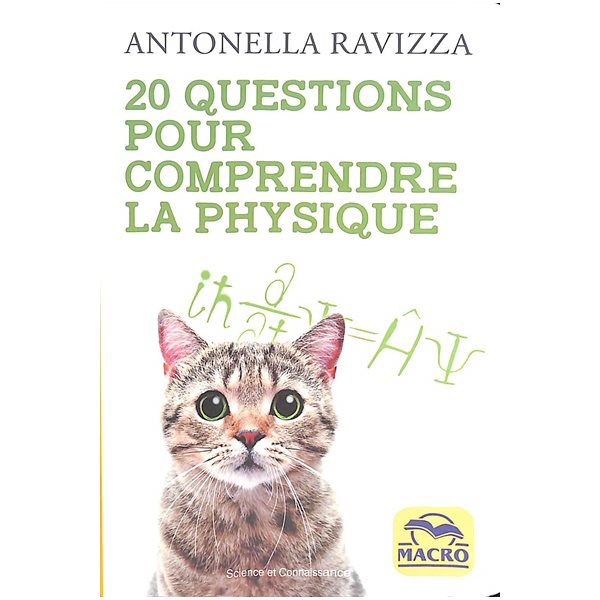 20 questions pour comprendre la physique, Science et connaissance