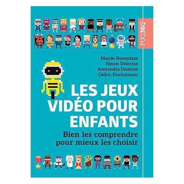 Les jeux vidéo pour enfants : Bien les comprendre pour mieux les choisir, Pratiques des jeux vidéo