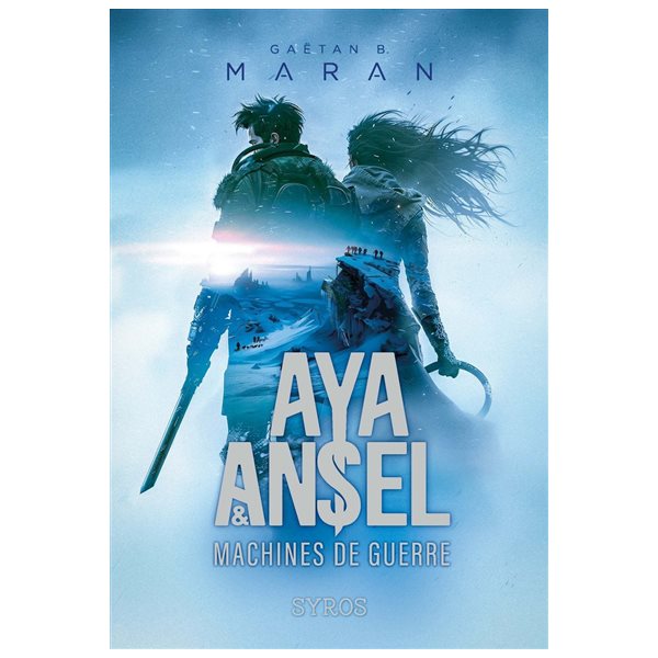 Aya et Ansel : machines de guerre