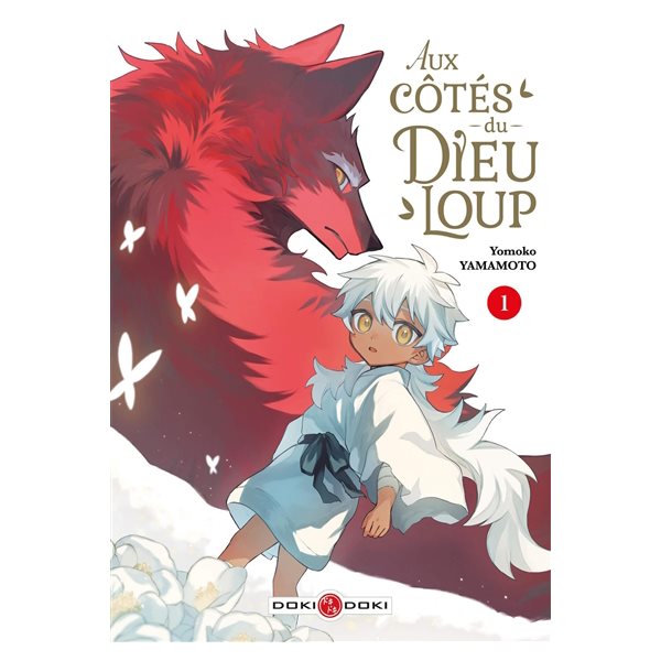 Aux côtés du Dieu-Loup, Vol. 1