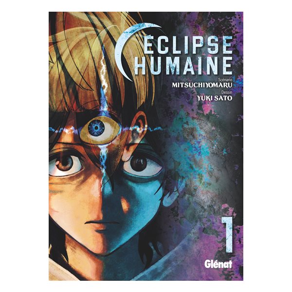 Eclipse humaine, Vol. 1