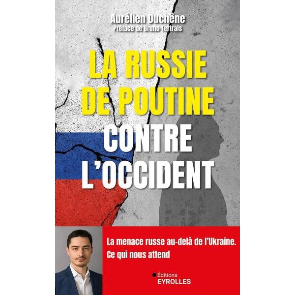 La Russie de Poutine contre l'Occident : la menace russe au-delà de l'Ukraine : ce qui nous attend