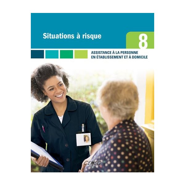 Situations à risque (Compétence 8)