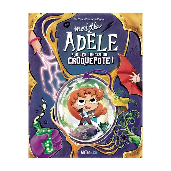 Mortelle Adèle sur les traces du Croquepote !