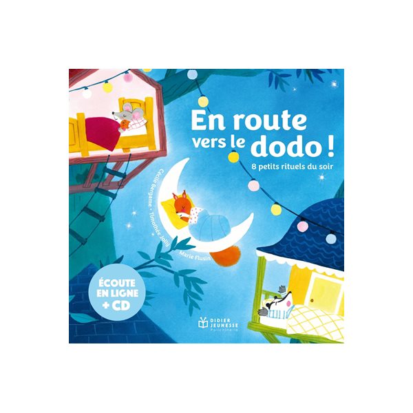 En route vers le dodo ! : 8 petits rituels du soir