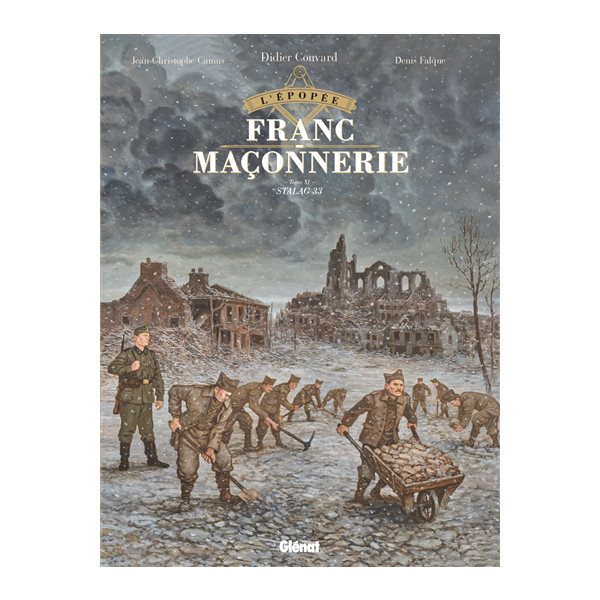 L'épopée de la franc-maçonnerie, Vol. 11