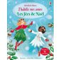 J'habille mes amies : Les fées de Noël : Dès 5 ans