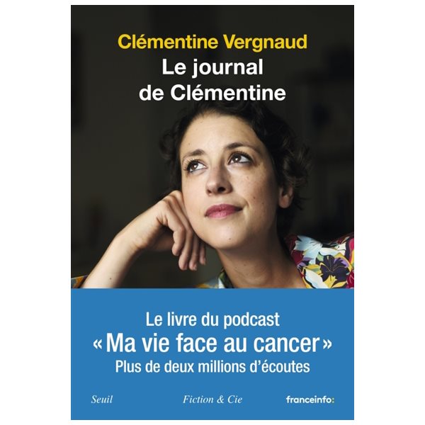 Le journal de Clémentine : ma vie face au cancer