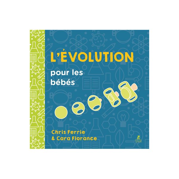 L'évolution pour les bébés