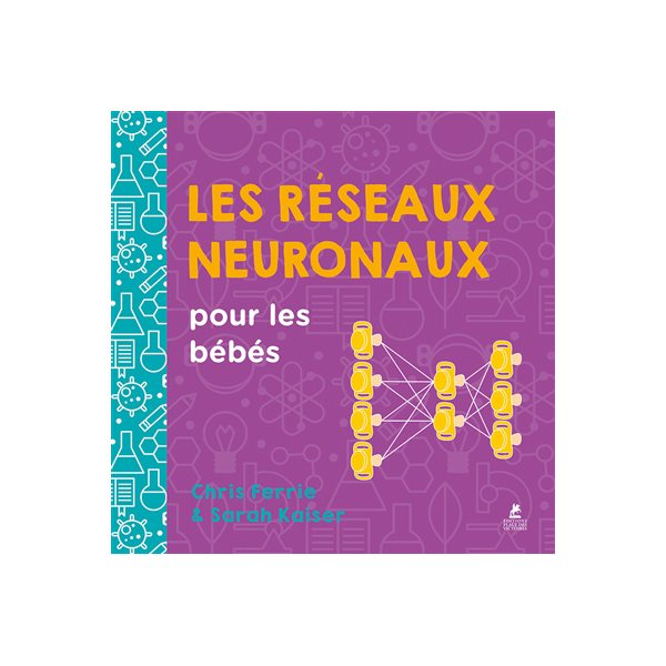 Les réseaux neuronaux pour les bébés