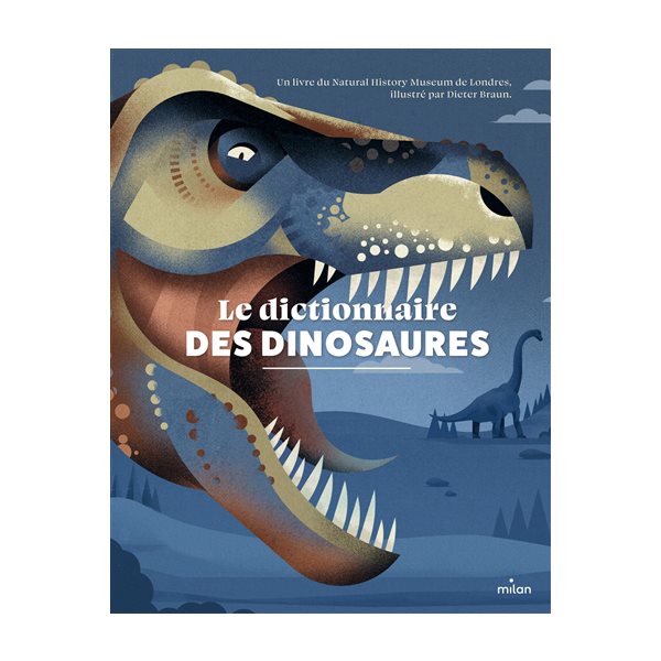 Le dictionnaire des dinosaures