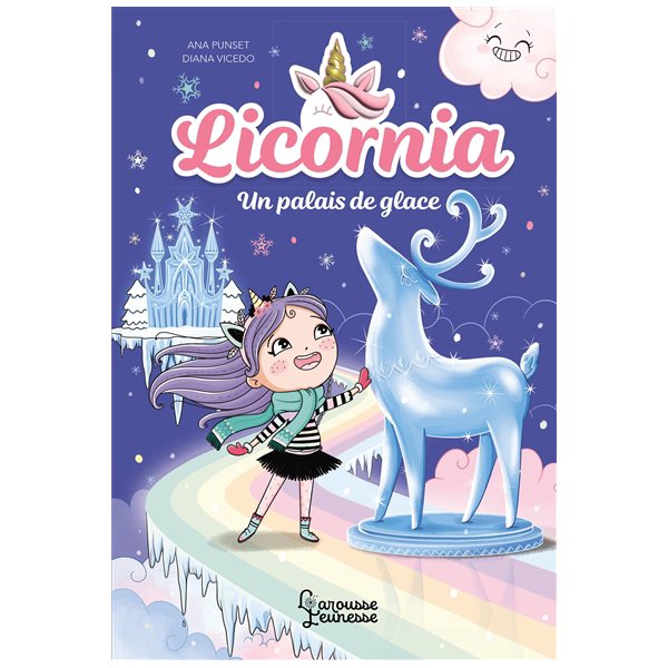 Un palais de glace, Tome 5, Licornia