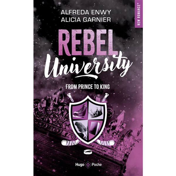 From prince to king, Tome 2, Rebel university