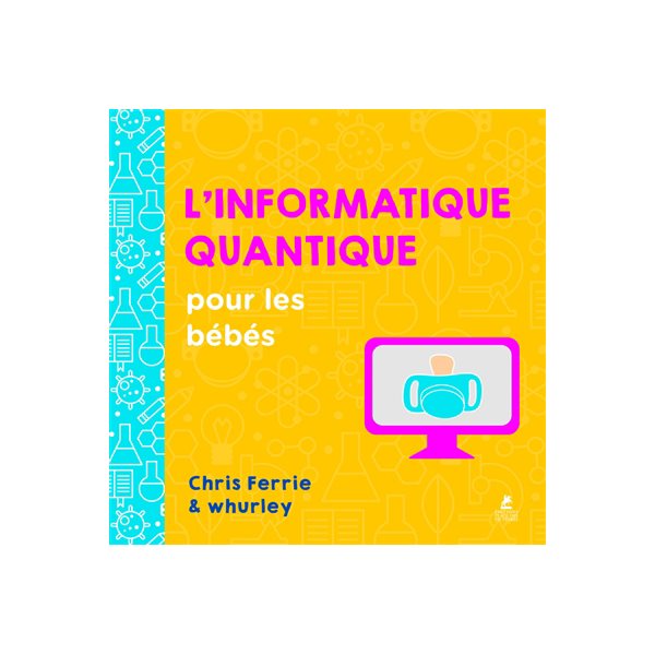 L'informatique quantique pour les bébés