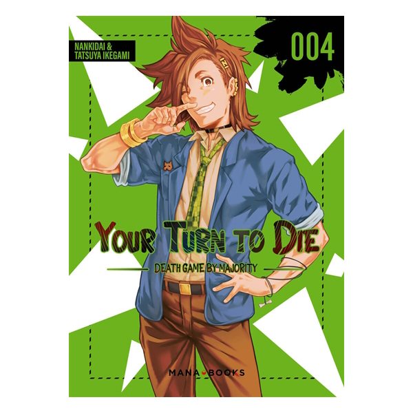 Your turn to die : death game by majority, Vol. 4