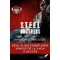 Châtiment, Tome 1, Steel brothers