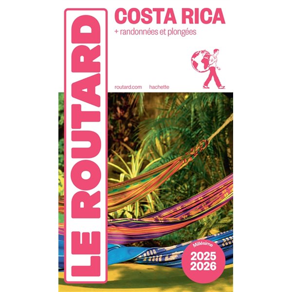 Costa Rica : + randonnées et plongées : 2025-2026, Le guide du routard