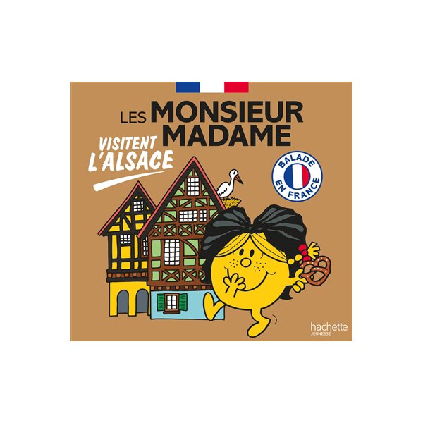 Les Monsieur Madame visitent l'Alsace : balade en France