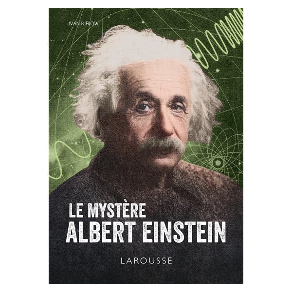 Le mystère Albert Einstein