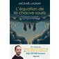 L'équation de la chauve-souris : de la poussée d'Archimède à la physique quantique