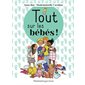 Tout sur les bébés !