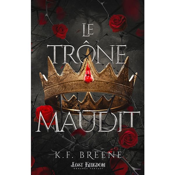 Le trône maudit : Dark Fairytales 2